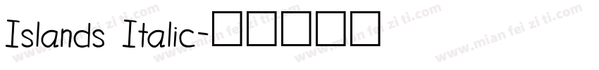 Islands Italic字体转换